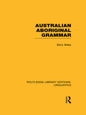 cover image of Australian Aboriginal Grammar (RLE Linguistics F